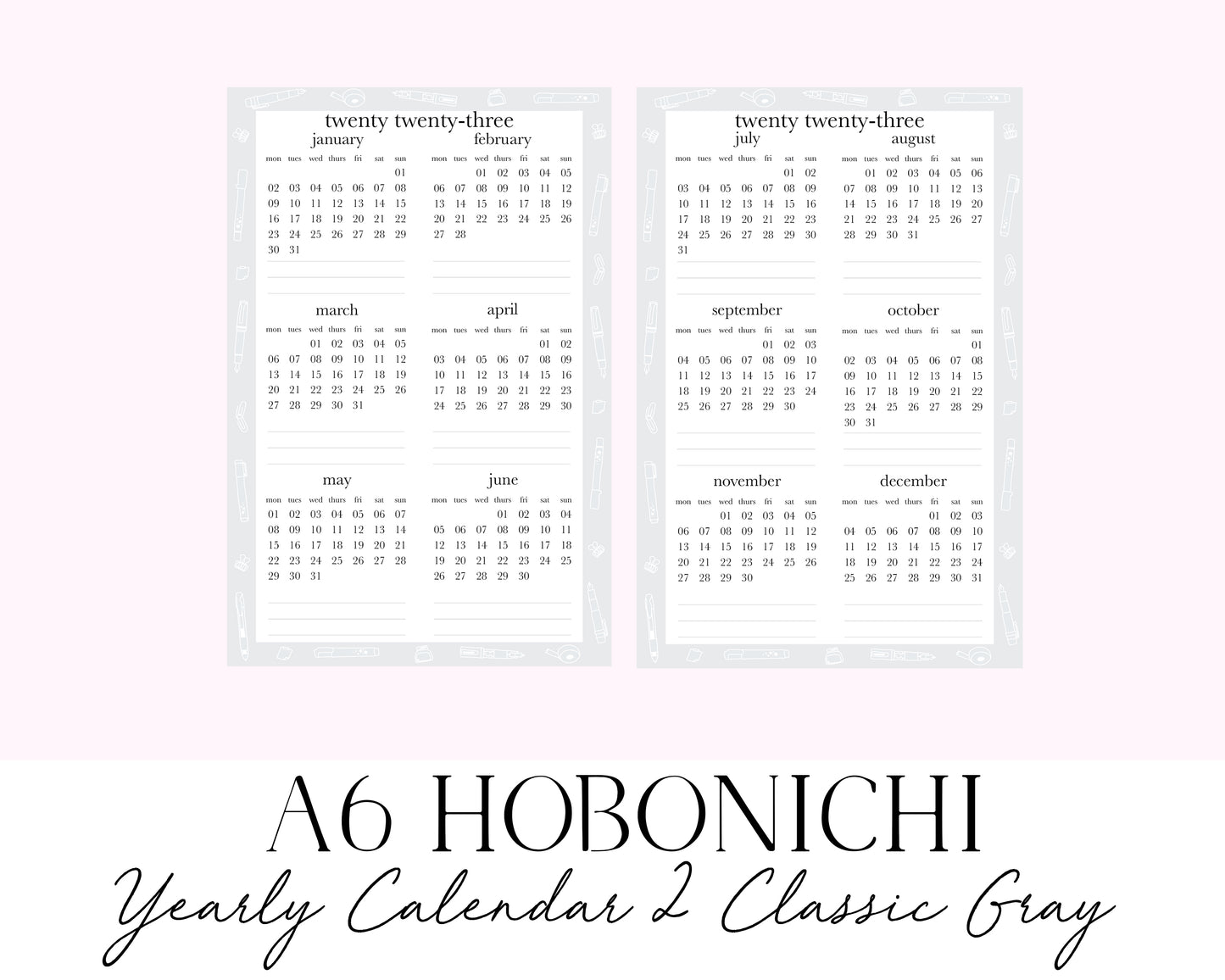 A6 Hobonichi 2023 Yearly Calendar 2 Classic Gray (Full Page Printable Stickers)