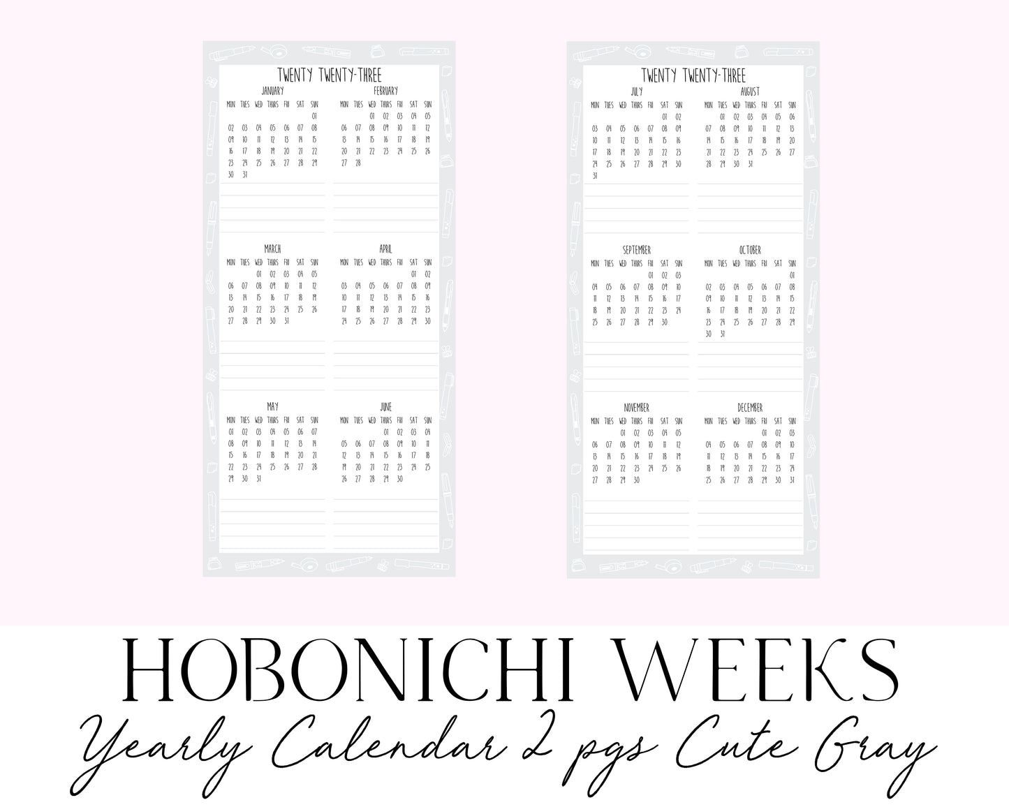 Hobonichi Weeks 2023 Yearly Calendar 2pgs Cute Gray (Full Page Printable Stickers)