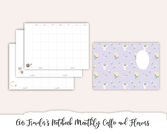 A6 Traveler's Notebook Printable - Monthly Coffee and Flowers
