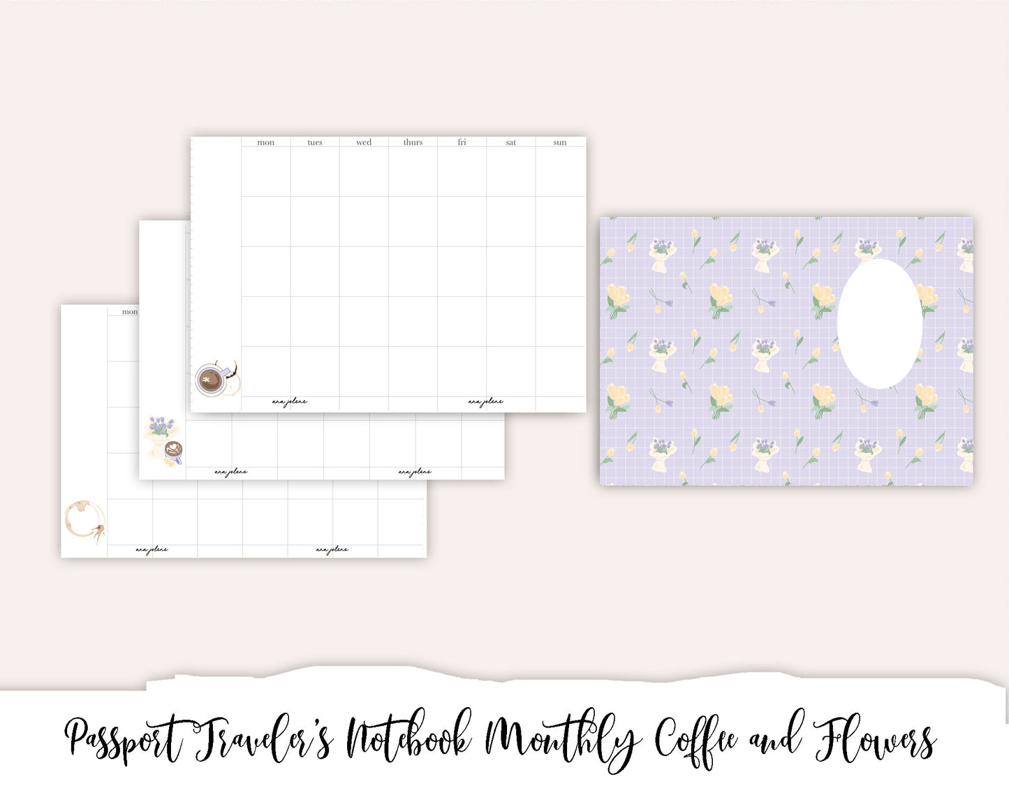 Passport Traveler's Notebook Printable - Monthly Coffee and Flowers