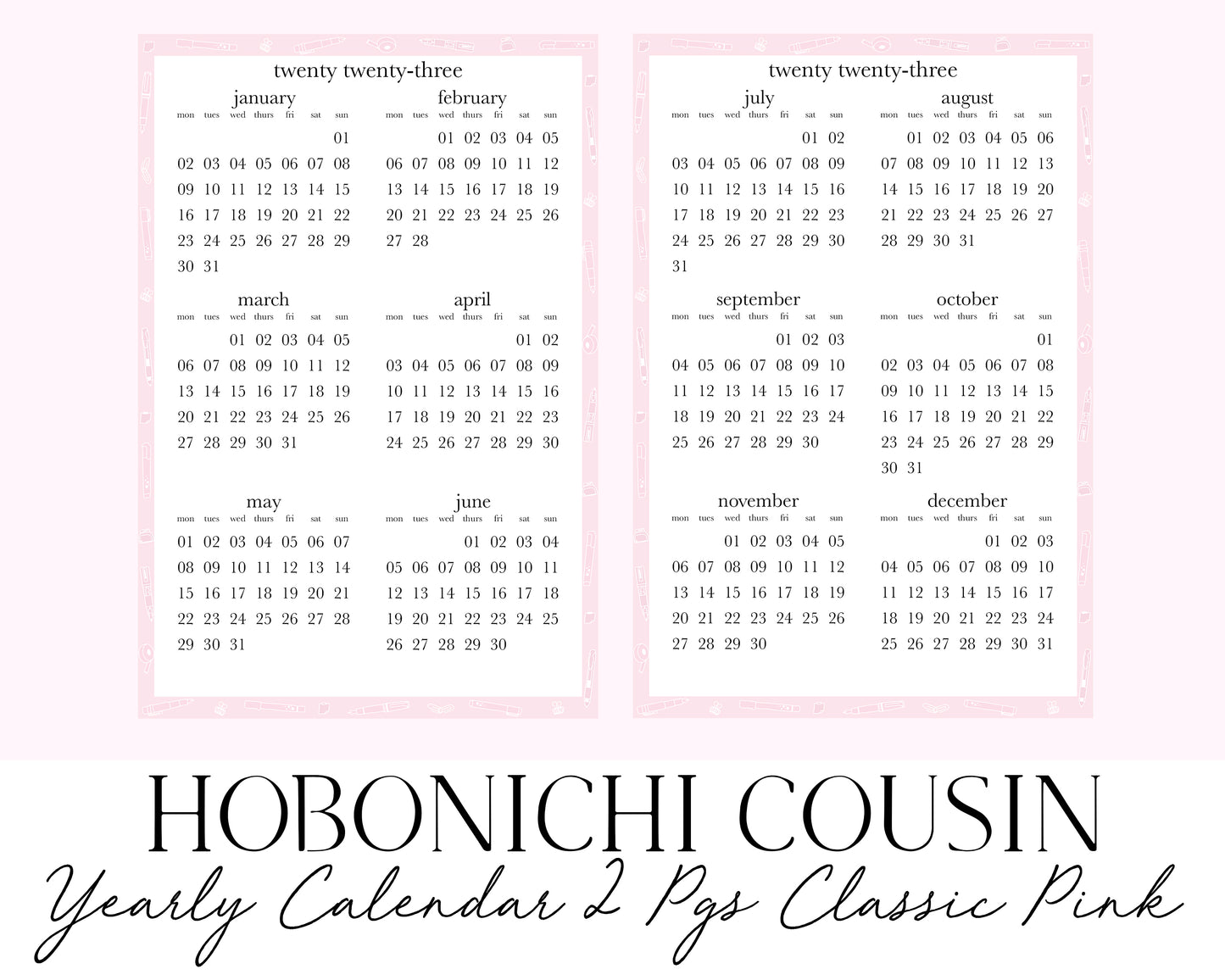 Hobonichi Cousin A5 2023 Yearly Calendar 2 pgs Classic Pink (Full Page Printable Stickers)