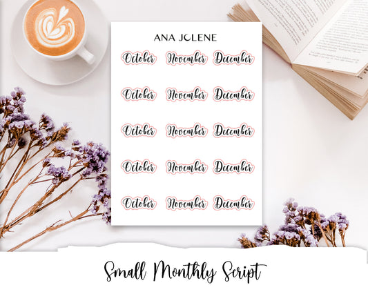 Small Monthly Script Stickers - October - December