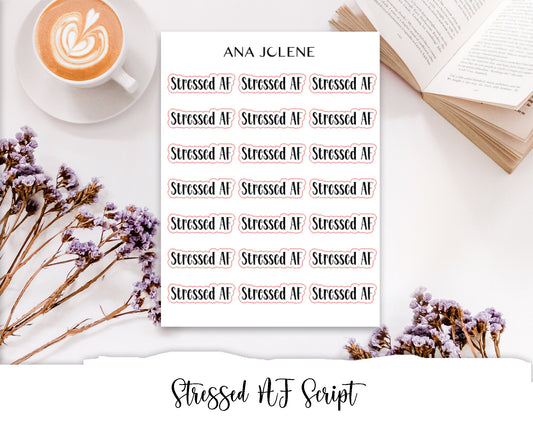 Stressed AF Script Stickers