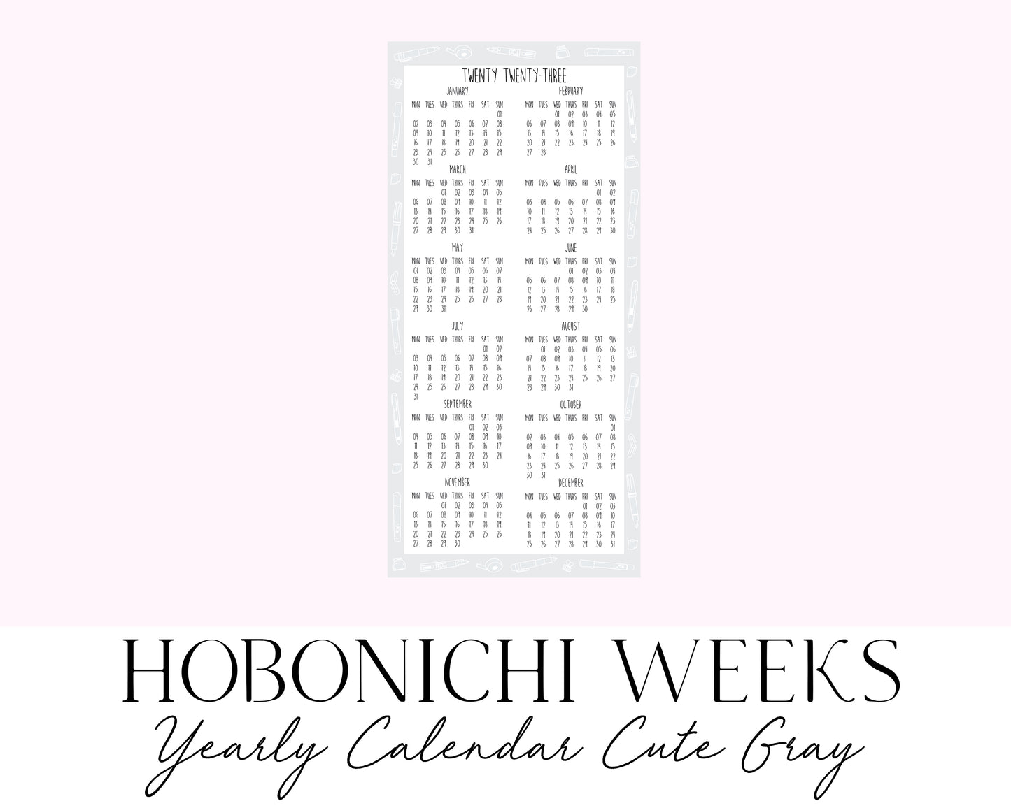 Hobonichi Weeks 2023 Yearly Calendar Cute Gray (Full Page Printable Stickers)