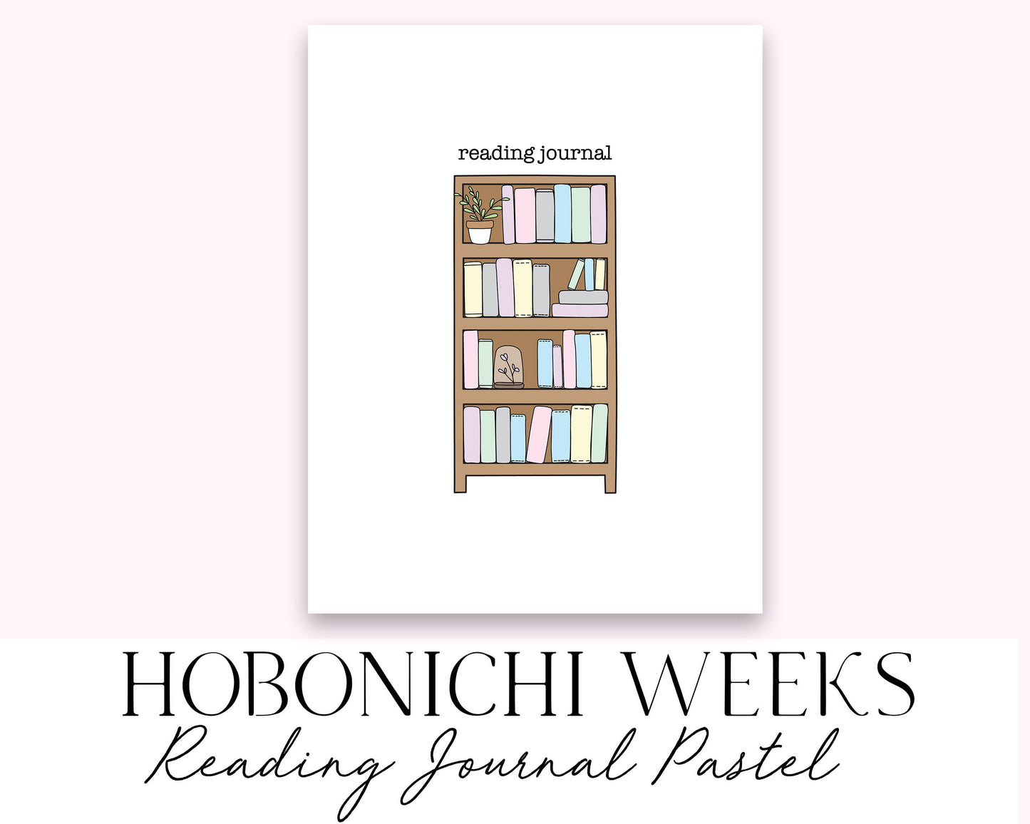 Hobonichi Weeks Reading Journal Pastel Bookshelf (Books Read Tracker) Printable